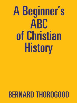 cover image of A Beginner'S Abc of Christian History